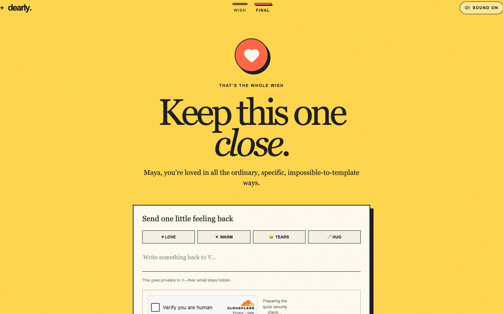 The closing yellow screen: send one feeling back with Love, Warm, Tears or Hug, plus a private note field.